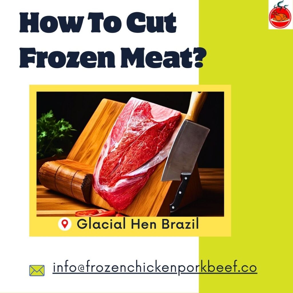 How to Cut Frozen Meat